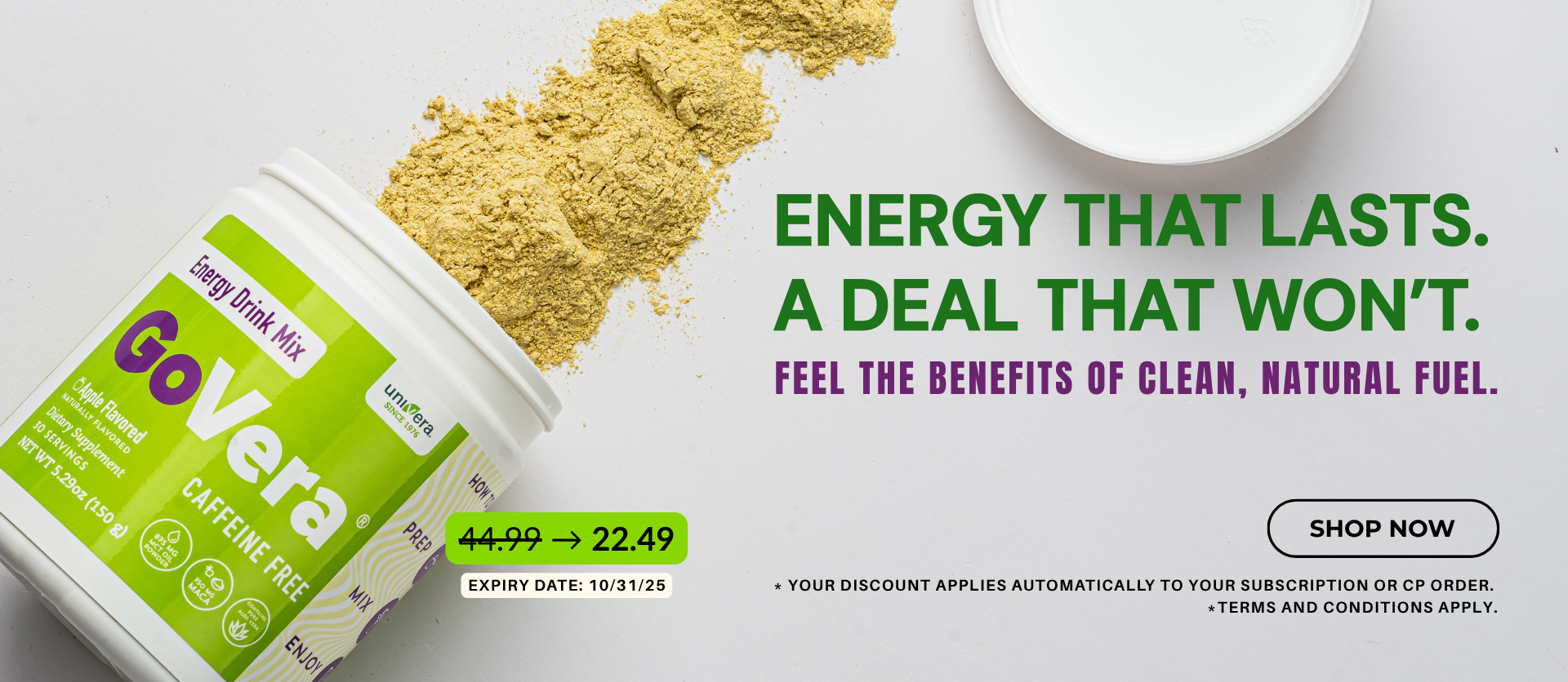 energy that lasts. a deal that won't. govera clearance sale
